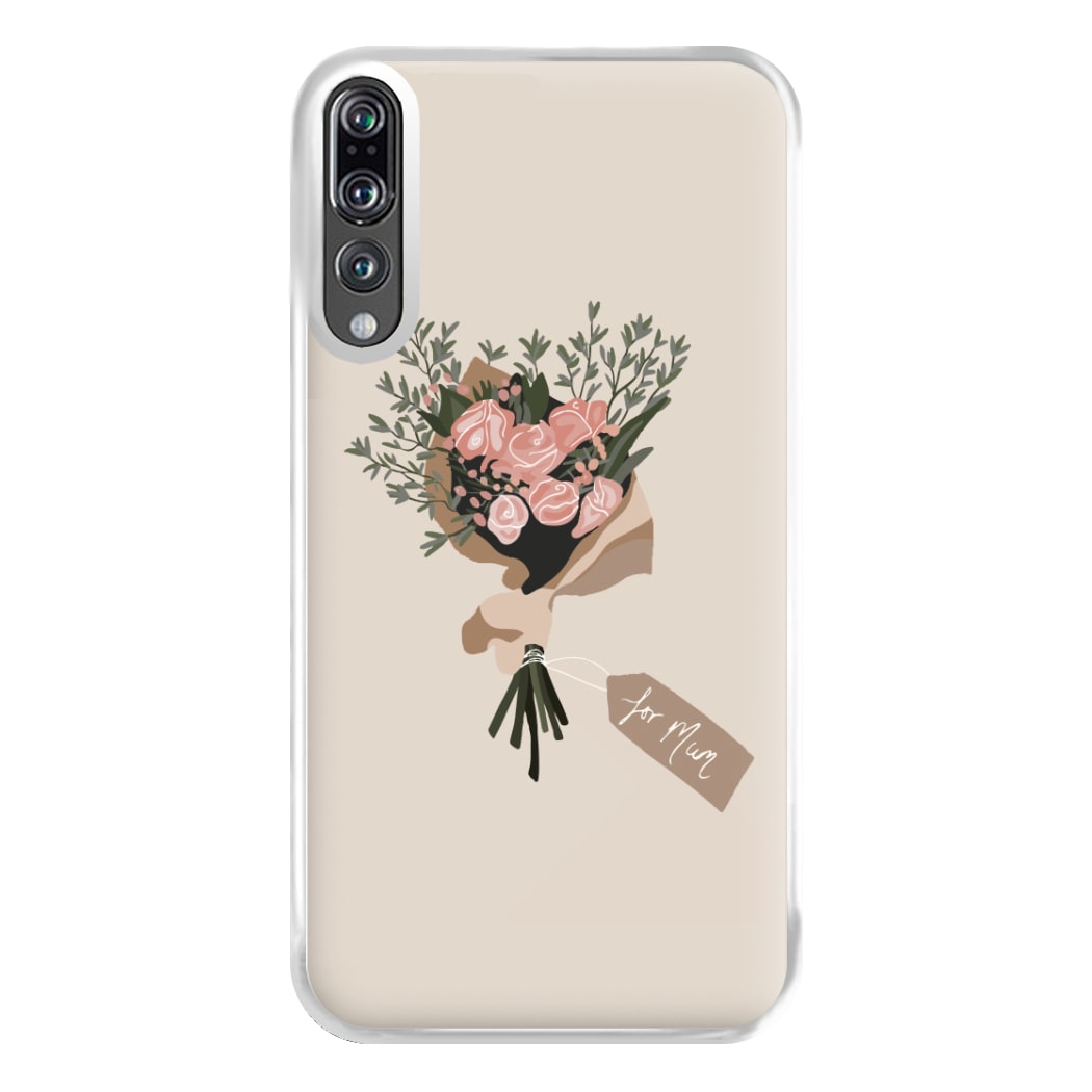 Mum Bouquet - Mother's Day Phone Case for Huawei P20 Pro