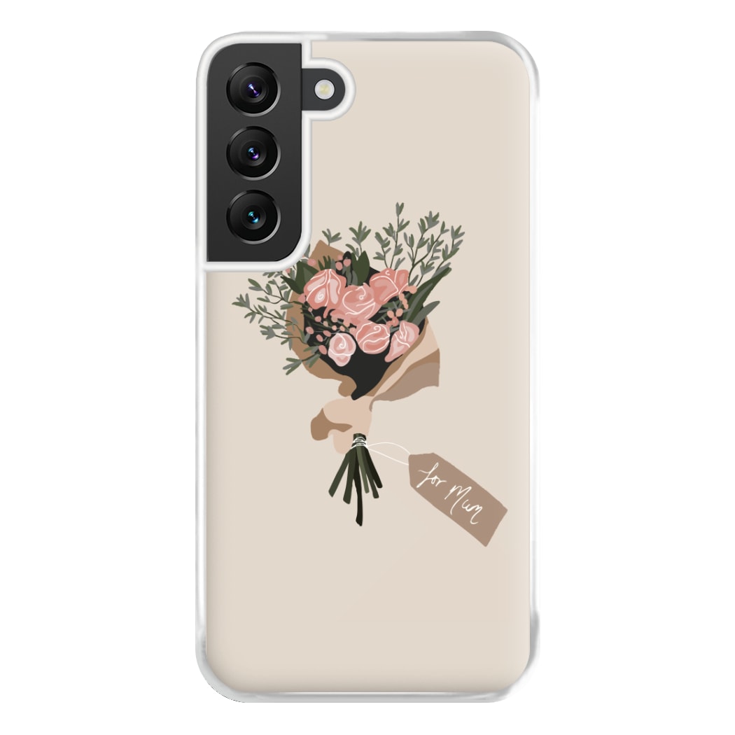 Mum Bouquet - Mother's Day Phone Case for Galaxy S22 Plus