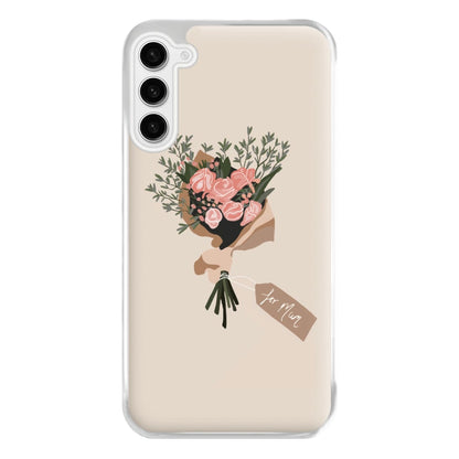 Mum Bouquet - Mother's Day Phone Case for Galaxy S23FE