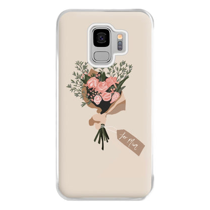 Mum Bouquet - Mother's Day Phone Case for Galaxy S9 Plus