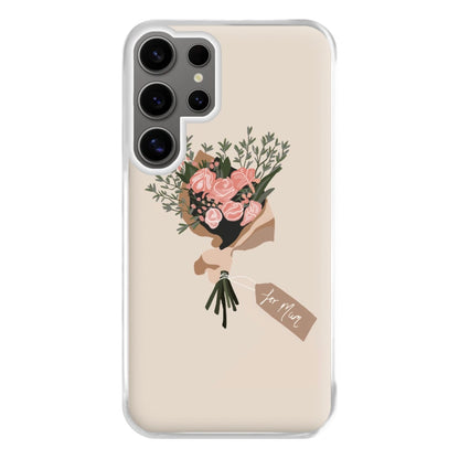 Mum Bouquet - Mother's Day Phone Case for Galaxy S24 Ultra