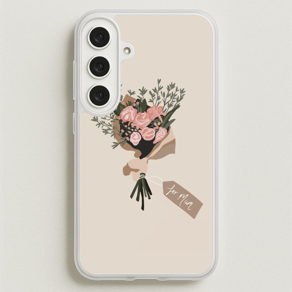 Mum Bouquet - Mother's Day Phone Case for Galaxy S25FE