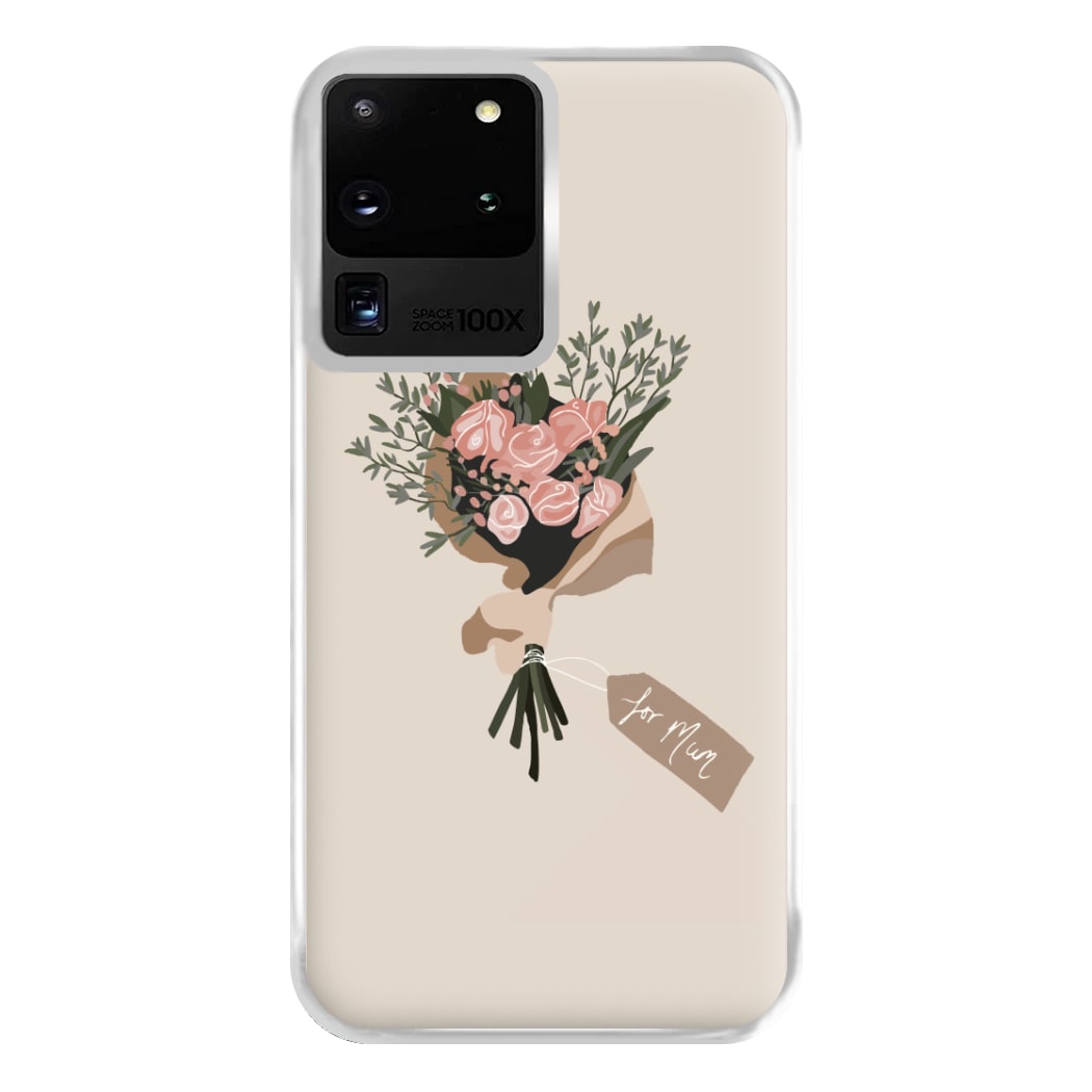 Mum Bouquet - Mother's Day Phone Case for Galaxy S20 Ultra