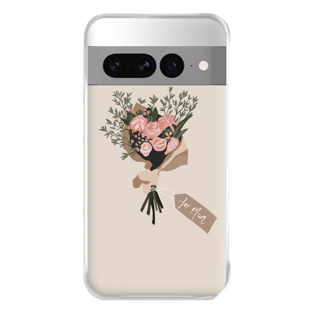 Mum Bouquet - Mother's Day Phone Case for Google Pixel 7 Pro