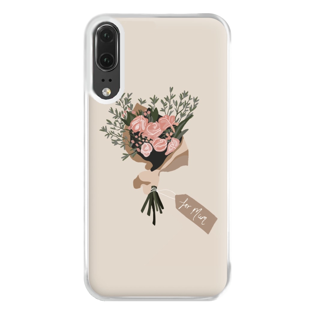 Mum Bouquet - Mother's Day Phone Case for Huawei P20