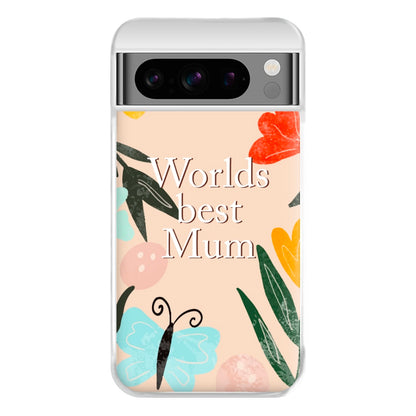 Worlds Best Mum - Floral Mother's Day Phone Case for Google Pixel 8 Pro