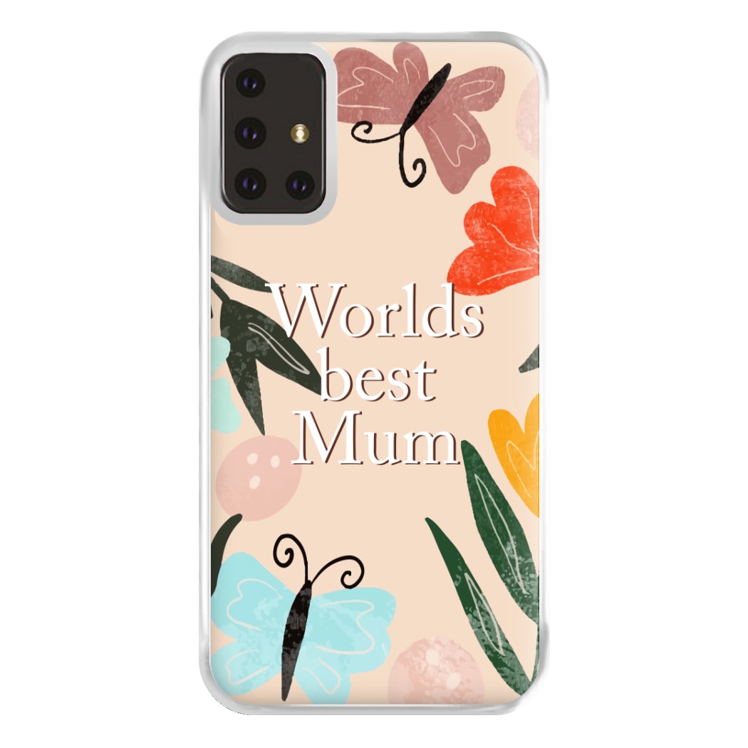 Worlds Best Mum - Floral Mother's Day Phone Case for Galaxy A71