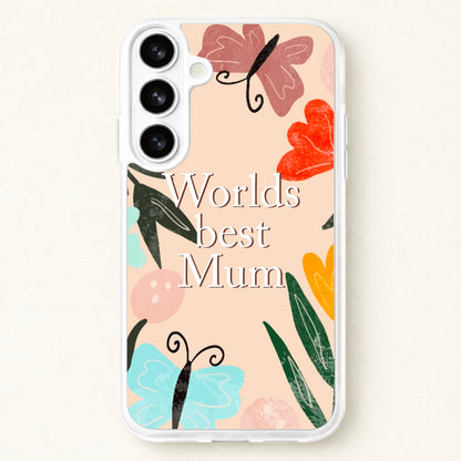 Worlds Best Mum - Floral Mother's Day Phone Case for Galaxy S26