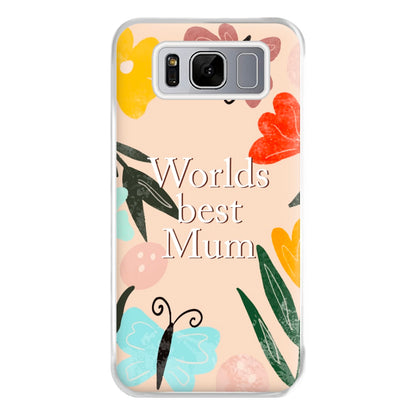 Worlds Best Mum - Floral Mother's Day Phone Case for Galaxy S8 Plus