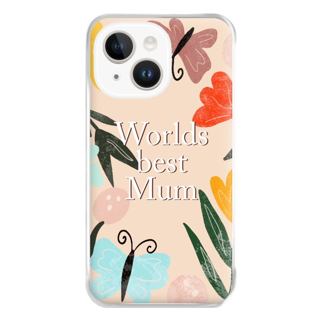 Worlds Best Mum - Floral Mother's Day Phone Case for iPhone 14 Plus