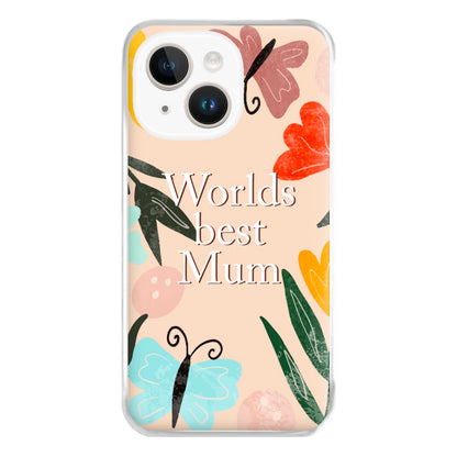 Worlds Best Mum - Floral Mother's Day Phone Case for iPhone 14 Plus