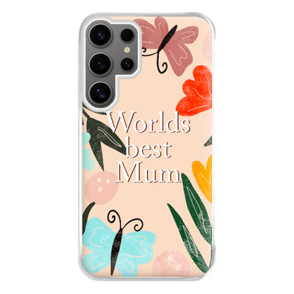 Worlds Best Mum - Floral Mother's Day Phone Case for Galaxy S24 Ultra