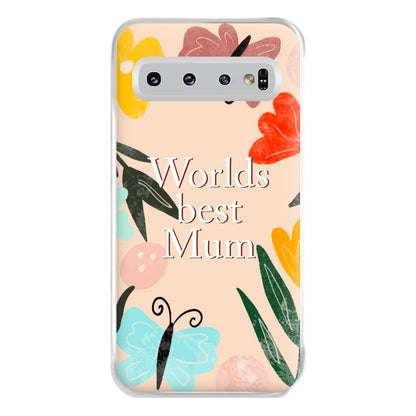 Worlds Best Mum - Floral Mother's Day Phone Case for Galaxy S10 Plus