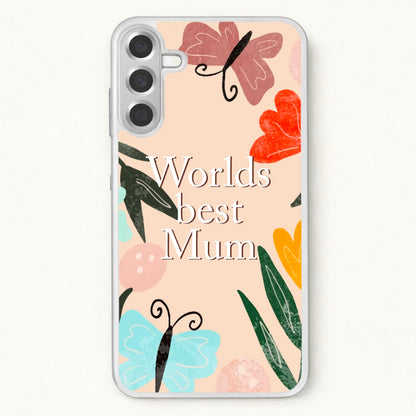 Worlds Best Mum - Floral Mother's Day Phone Case for Galaxy A17