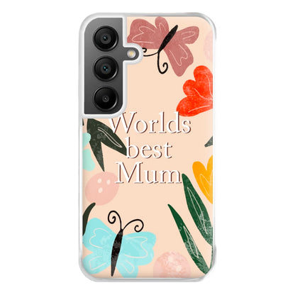 Worlds Best Mum - Floral Mother's Day Phone Case for Galaxy A55