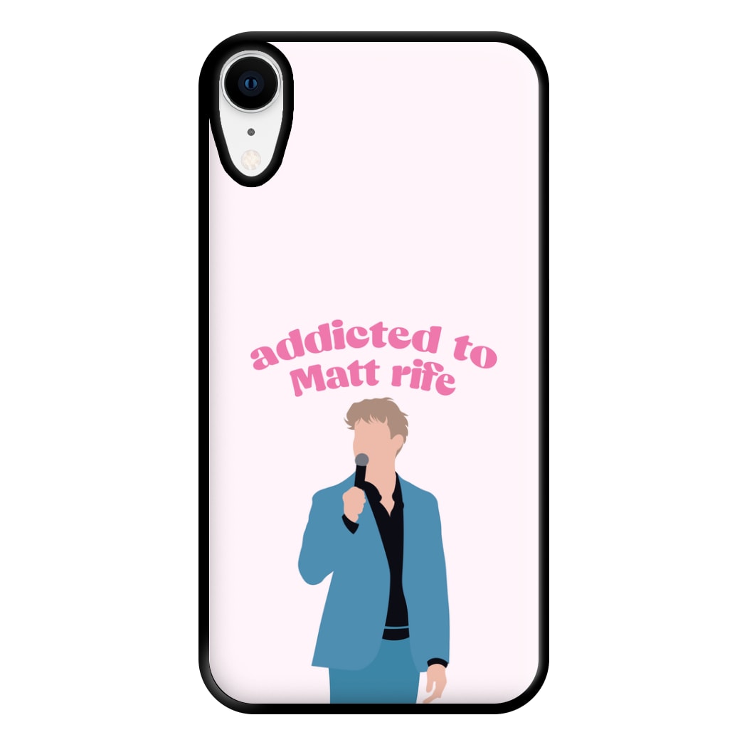 Addicted To Matt Phone Case for iPhone XR