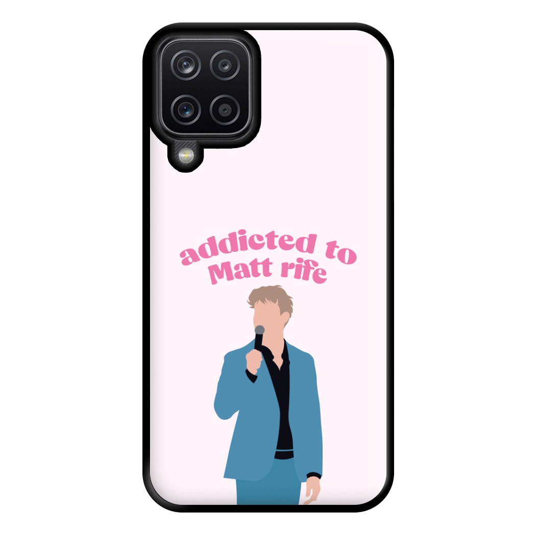 Addicted To Matt Phone Case for Galaxy A12