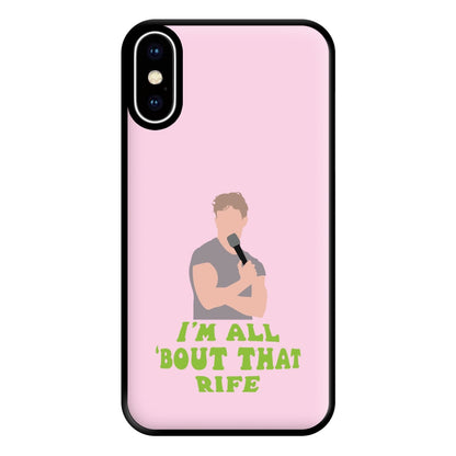 I'm All Bout That Rife Phone Case for iPhone XS Max