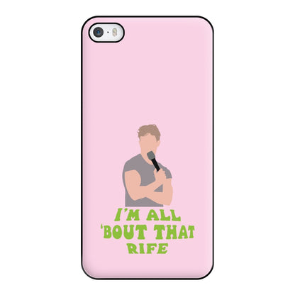 I'm All Bout That Rife Phone Case for iPhone 5 / 5s / SE 2016