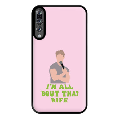 I'm All Bout That Rife Phone Case for Huawei P20 Pro