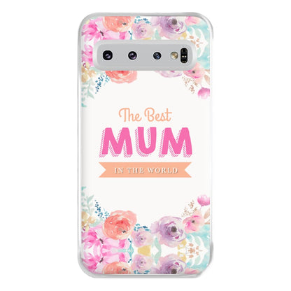 Best Mum In The World Phone Case for Galaxy S10 Plus