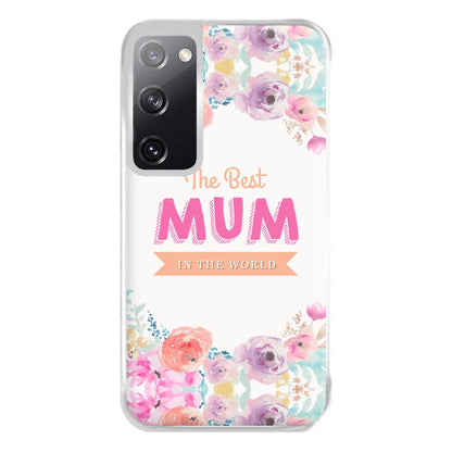 Best Mum In The World Phone Case for Galaxy S20