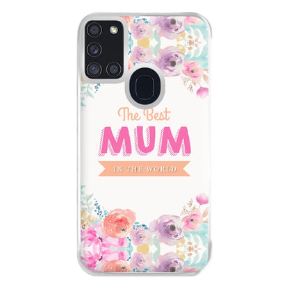 Best Mum In The World Phone Case for Galaxy A21s