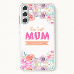 Best Mum In The World Phone Case for Galaxy A37
