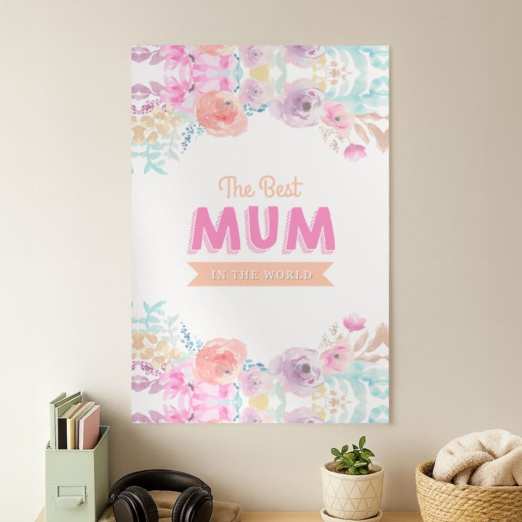 Best Mum In The World Poster