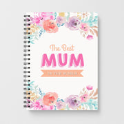 Best Mum In The World Notebook 1