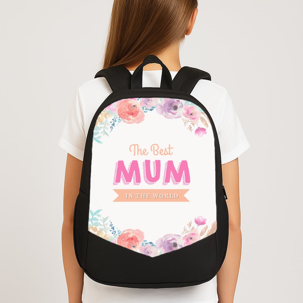 Best Mum In The World Large School Bag