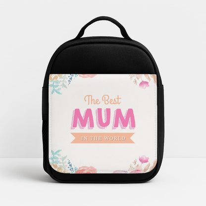Best Mum In The World Insulated Lunchbox