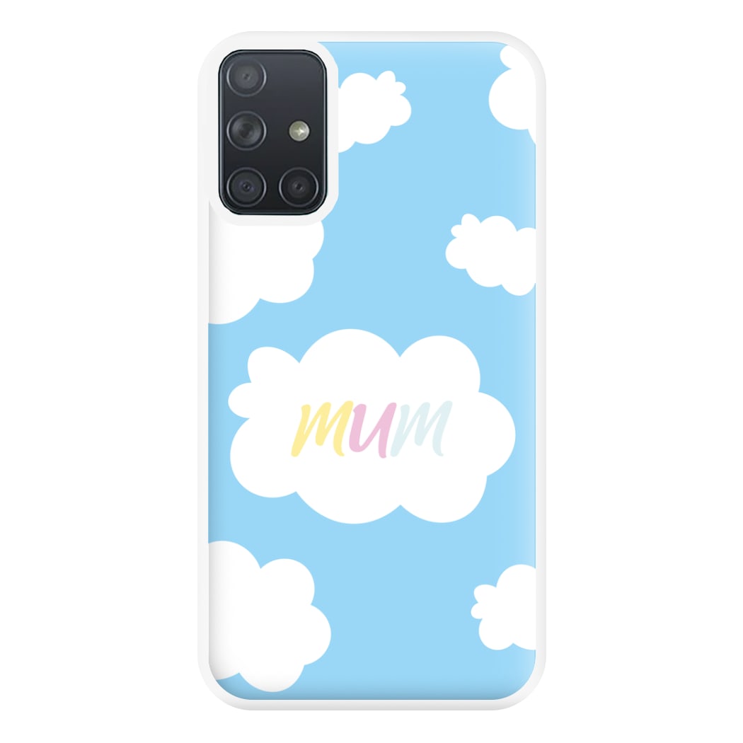 Clouds - Mothers Day Phone Case for Galaxy A71