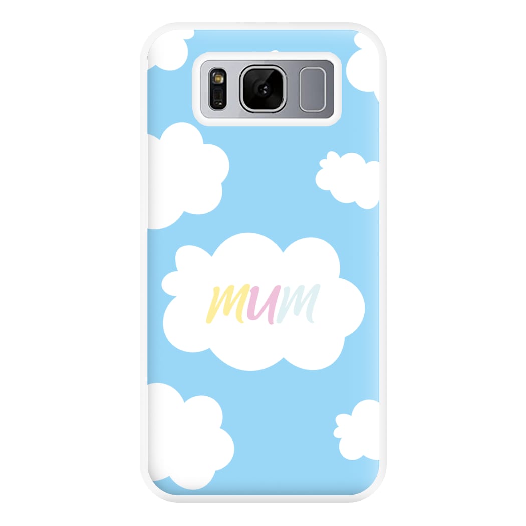 Clouds - Mothers Day Phone Case for Galaxy S8 Plus