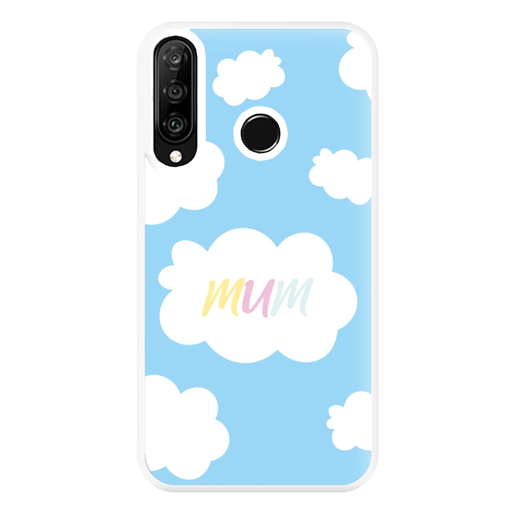 Clouds - Mothers Day Phone Case for Huawei P30 Lite