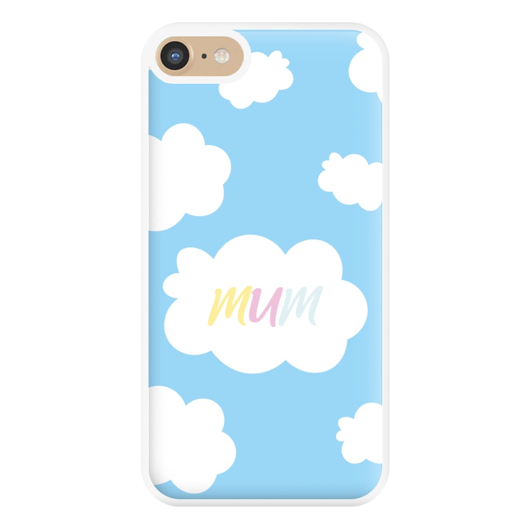 Clouds - Mothers Day Phone Case for iPhone 6 / 7 / 8 / SE