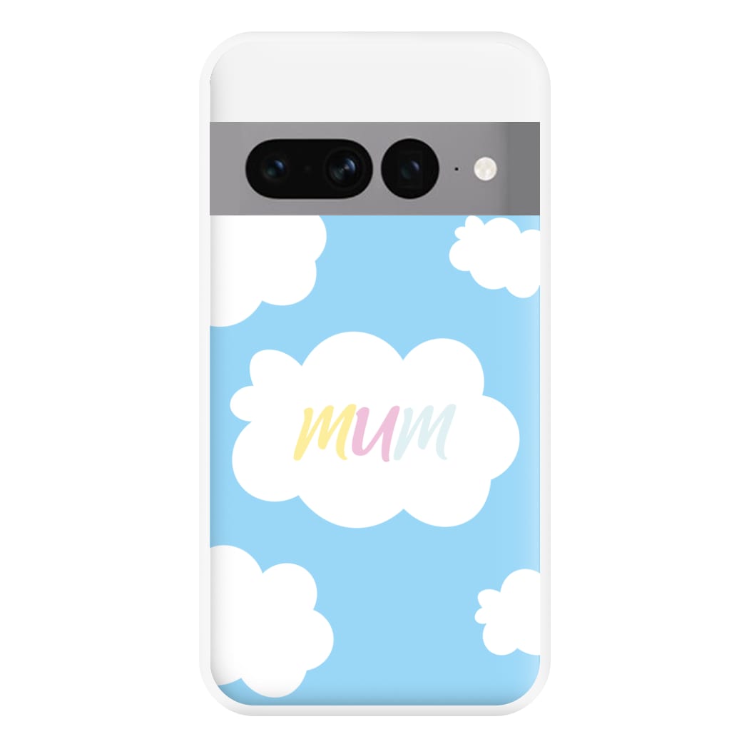 Clouds - Mothers Day Phone Case for Google Pixel 7 Pro