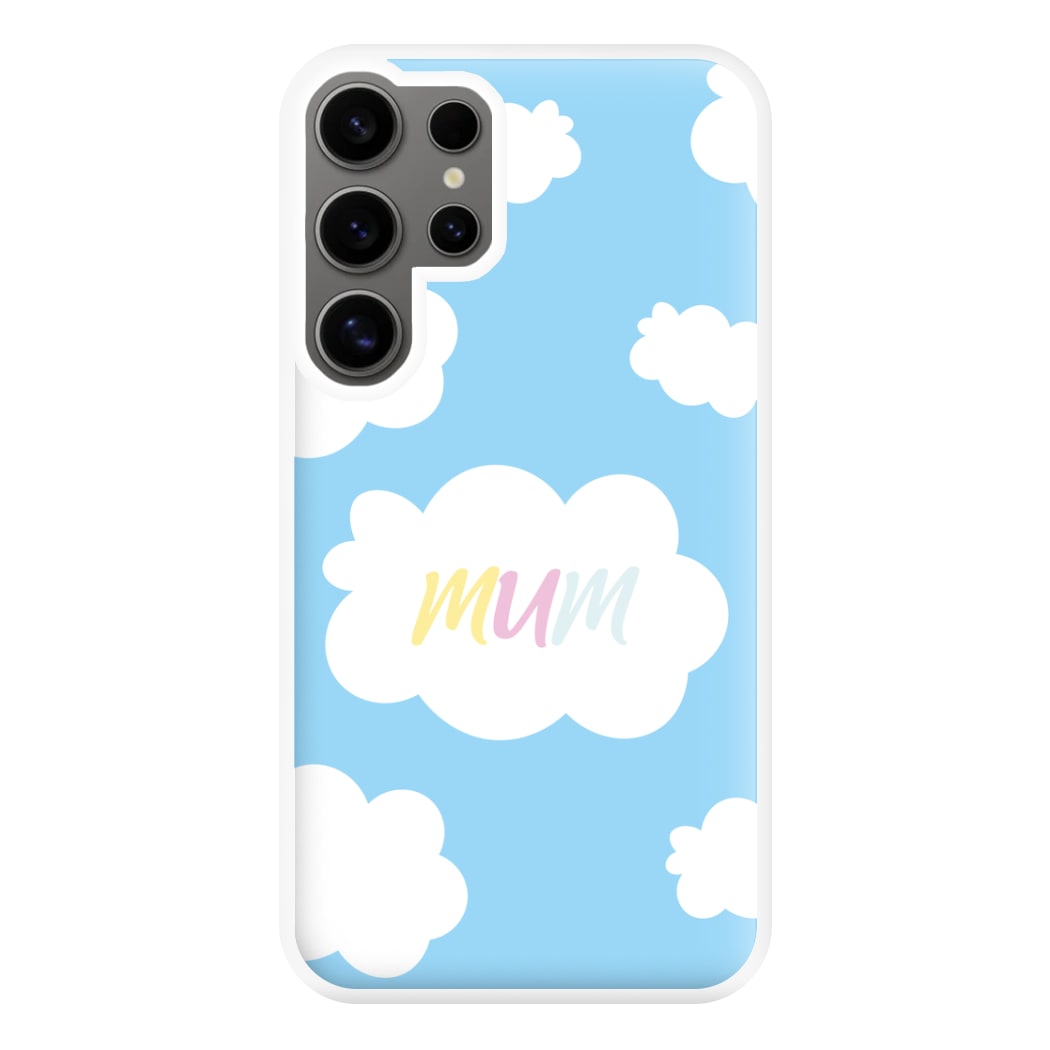 Clouds - Mothers Day Phone Case for Galaxy S25 Ultra