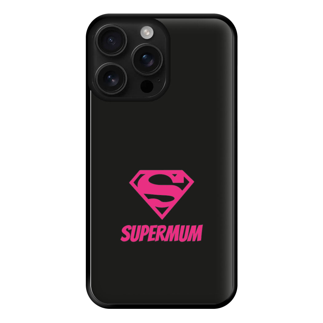 Super Mum - Mothers Day Phone Case for iPhone 16 Pro Max