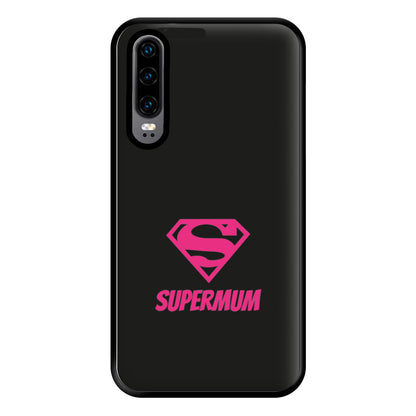 Super Mum - Mothers Day Phone Case for Huawei P30