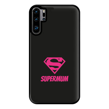 Super Mum - Mothers Day Phone Case for Huawei P30 Pro