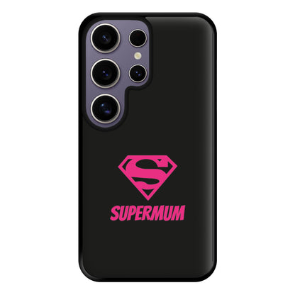 Super Mum - Mothers Day Phone Case for Galaxy S25 Ultra