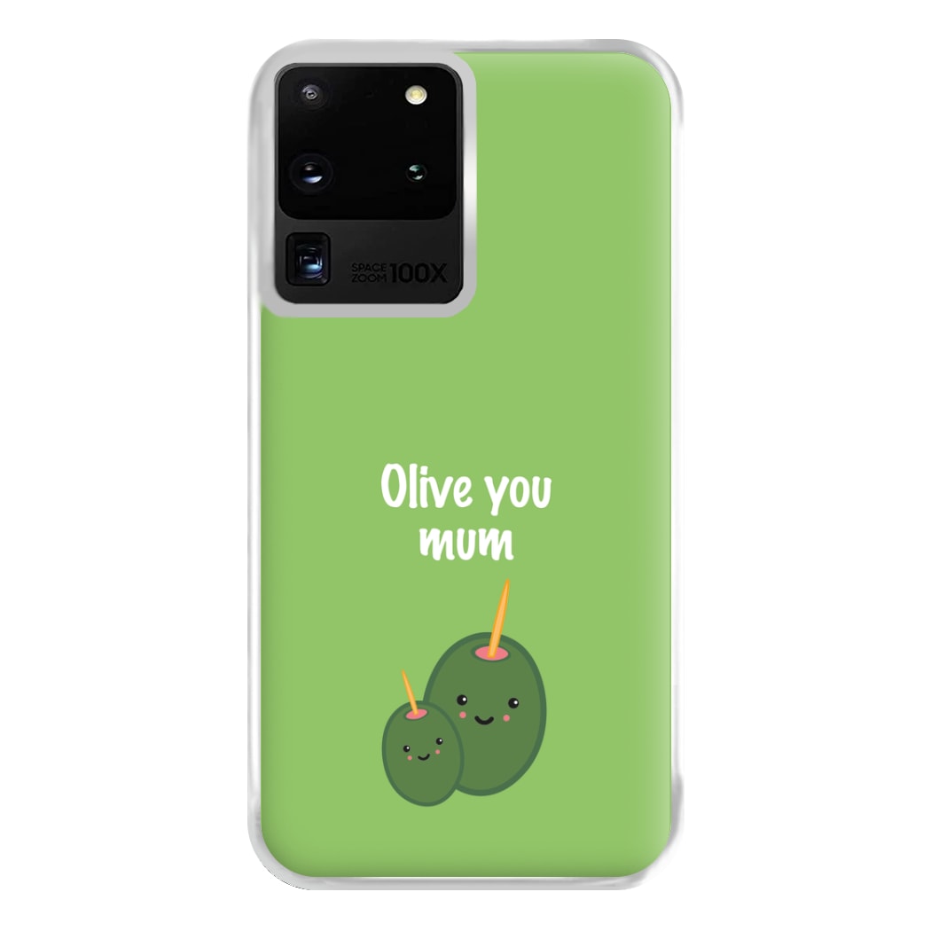 Olive You - Mothers Day Phone Case for Galaxy S20 Ultra