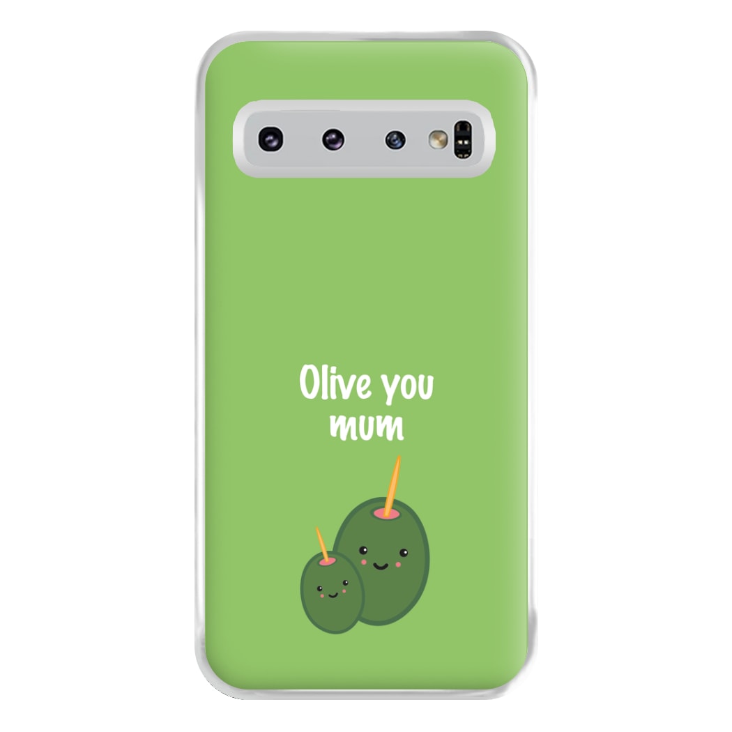 Olive You - Mothers Day Phone Case for Galaxy S10 Plus