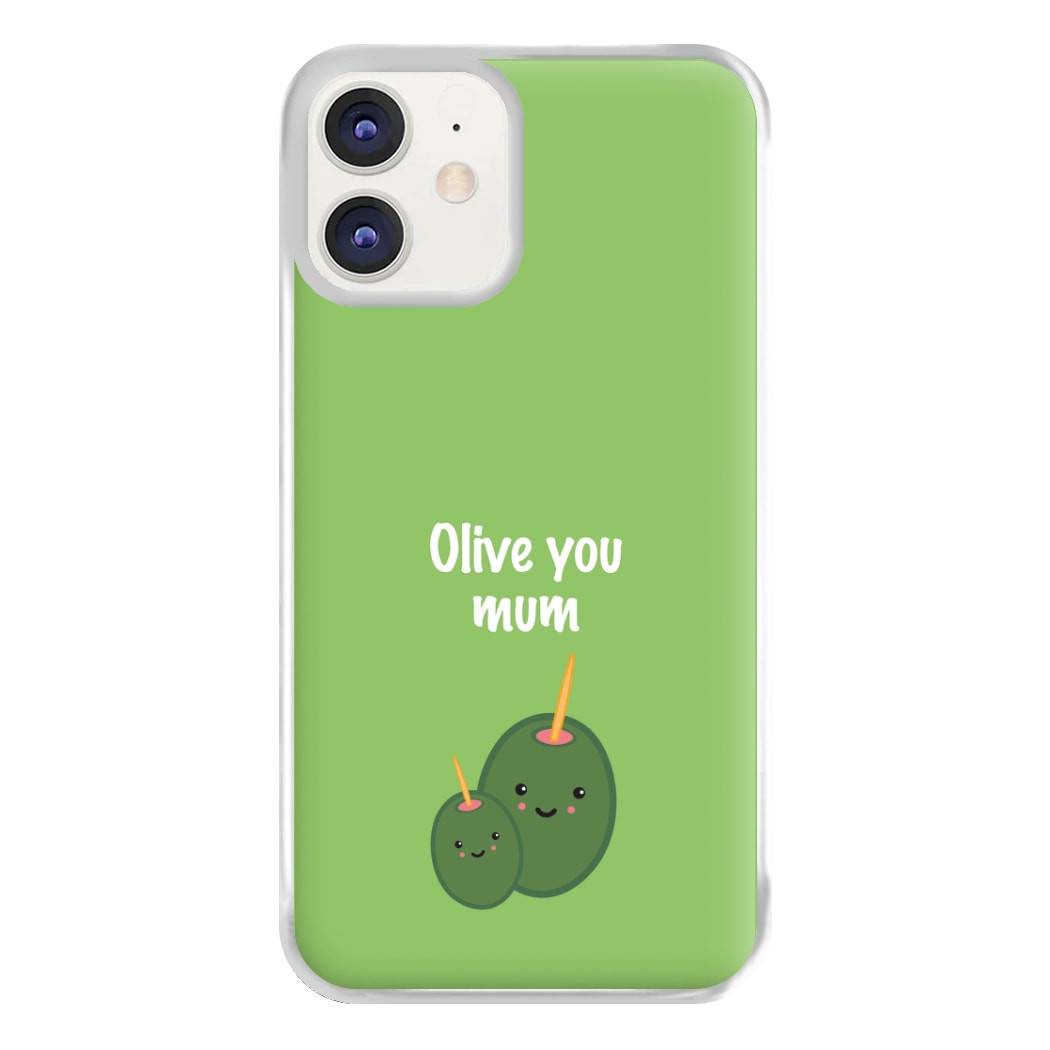 Olive You - Mothers Day Phone Case for iPhone 12 / 12 Pro