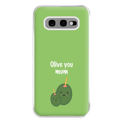 Olive You - Mothers Day Phone Case for Galaxy S10e