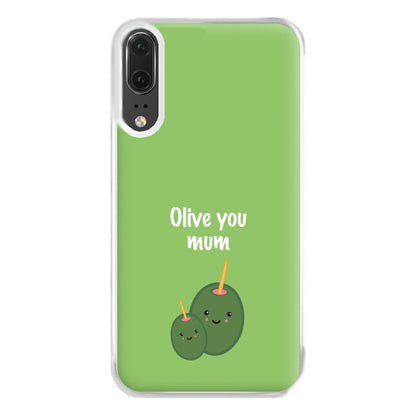 Olive You - Mothers Day Phone Case for Huawei P20