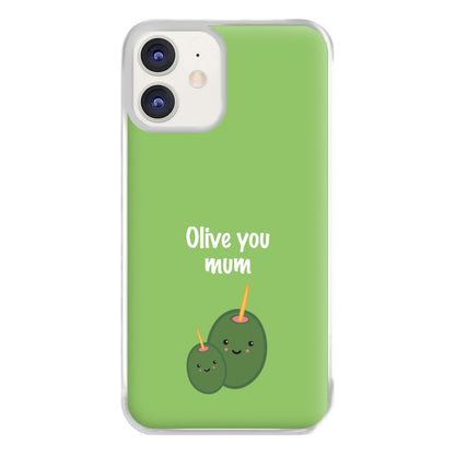 Olive You - Mothers Day Phone Case for iPhone 11