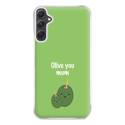 Olive You - Mothers Day Phone Case for Galaxy A34