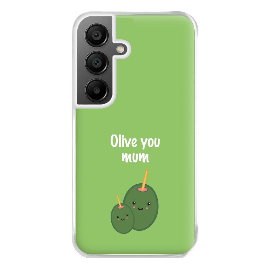 Olive You - Mothers Day Phone Case for Galaxy A55